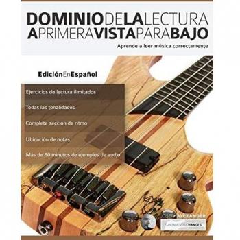 Dominio de la lectura a primera vista para bajo: Aprende a leer música correctamente (leer musica en bajo, Band 1)
