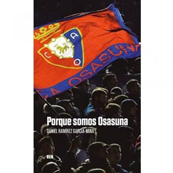 Porque somos Osasuna: ...Y eso nunca va a morir