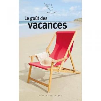 Le goût des vacances