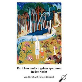 Karlchen und ich gehen spazieren in der Nacht