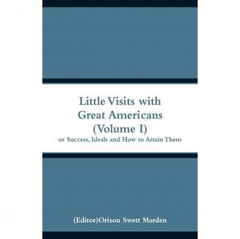 Little Visits with Great Americans