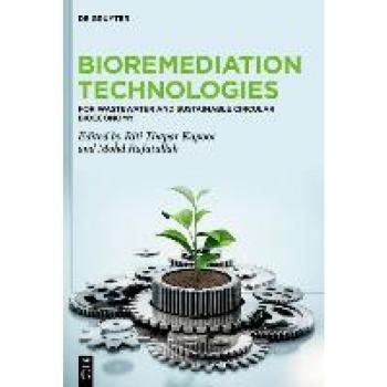 Bioremediation Technologies : For Wastewater and Sustainable Circular Bioeconomy