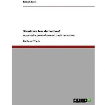 Should we fear derivatives?: A post-crisis point of view on credit derivatives