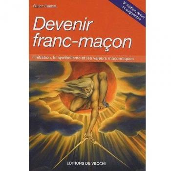 Devenir Franc-Maçon