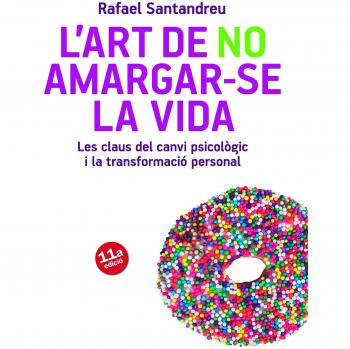 L'ART DE NO AMARGAR-SE LA VIDA