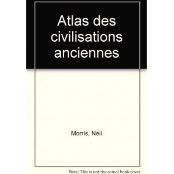 Atlas des civilisations anciennes (Civilisation_pe)