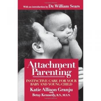 Granju, Kate Allison: Attachment Parenting