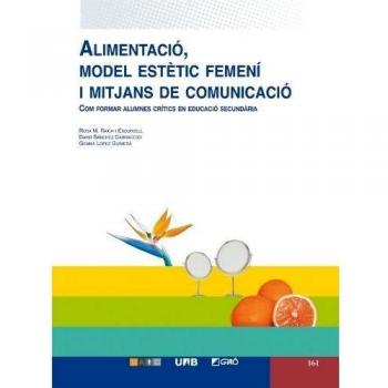 Alimentació, model estètic femení i mitjans de comunicació (caixa)