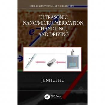 Vitalsource Technologies, Inc. Ultrasonic Nano/Microfabrication, Handling, and Driving