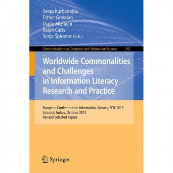 Worldwide Commonalities and Challenges in Information Literacy Research and Practice