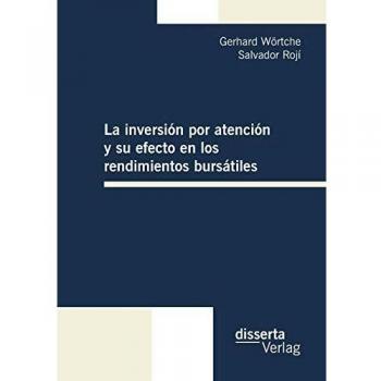 La inversión por atención y su efecto en los rendimientos bursátiles
