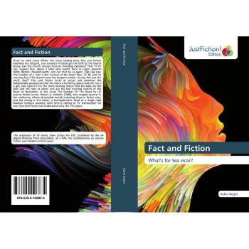 Fact and Fiction