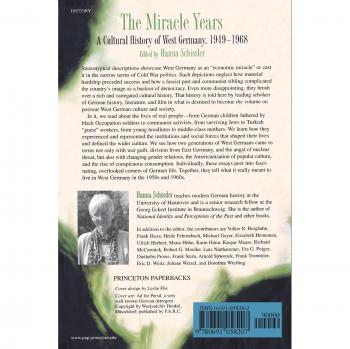 Hanna Schissler The Miracle Years: A Cultural History Of West Germany, 1949-1968