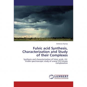 Fulvic acid Synthesis, Characterization and Study of their Complexes: Synthesis and characterization of fulvic acids. UV-Visible spectroscopic study of uranyl