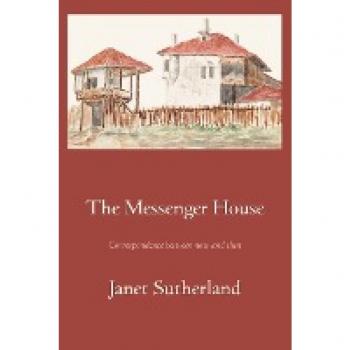 The Messenger House: Correspondence between now and then