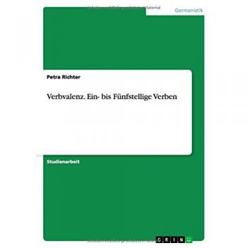 Verbvalenz. Ein