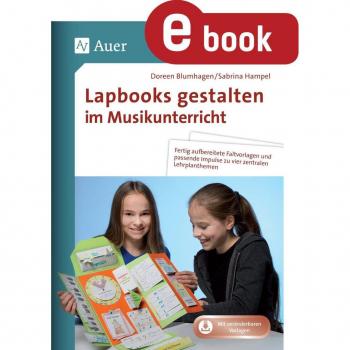 Auer Verlag Lapbooks gestalten im Musikunterricht