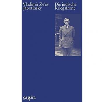 Die jüdische Kriegsfront: Deutschsprachige Erstausgabe