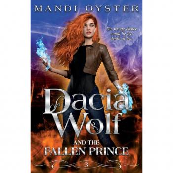 Dacia Wolf & the Fallen Prince