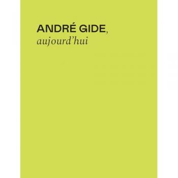 André Gide, aujourd'hui