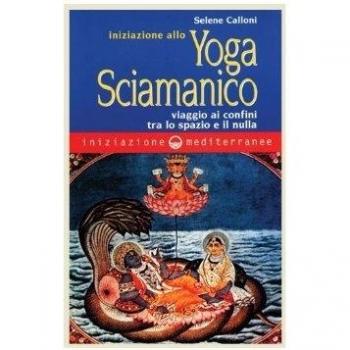 Iniziazione Allo Yoga Sciamanico