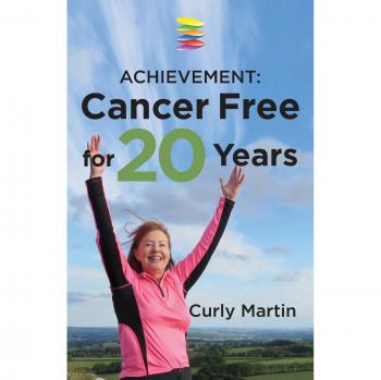 Achievement: Cancer Free For 20 Years