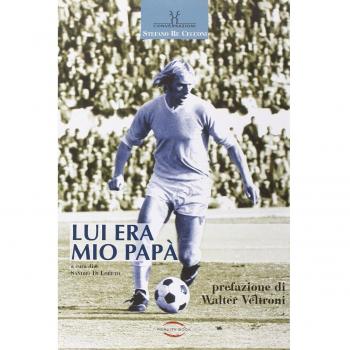 Lui era mio papà