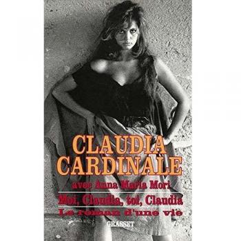 Moi, Claudia, toi, Claudia : Le roman d'une vie