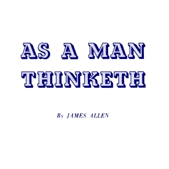 As a Man Thinketh