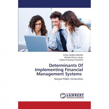Nangila Makokha, Arnety: Determinants Of Implementing Financial Management Systems