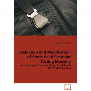 Evaluation and Modification of Static Head Restraint Testing Machine