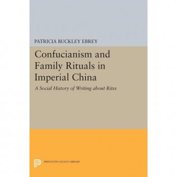 Vitalsource Technologies, Inc. Confucianism And Family Rituals In Imperial China