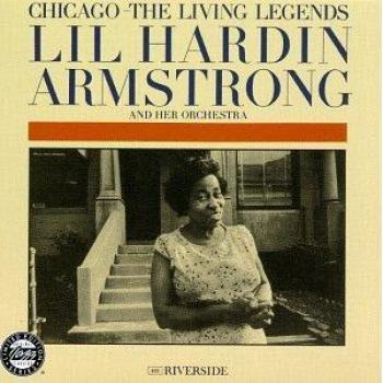Armstrong & Lil Hardin – Chicago: Das Live-Album der Legenden