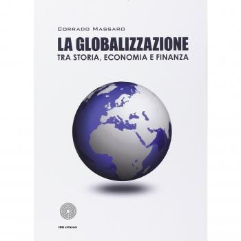 La globalizzazione tra storia, economia e finanza