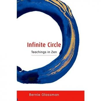Infinite Circle: Teachings in Zen by Glassman, Bernie [Paperback]