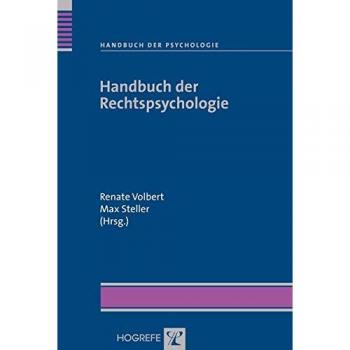 Renate Volbert Handbuch Der Psychologie: Handbuch Der Rechtspsychologie: Bd 9