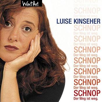 Luise Kinseher Schnop: Der Weg Ist Weg