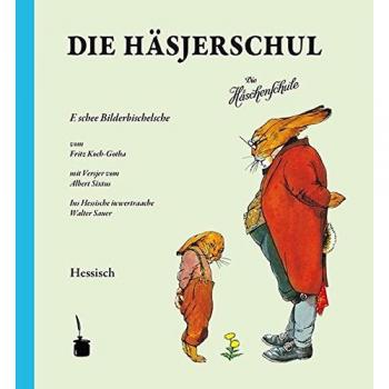 Die Häsjerschul. Die Häschenschule -