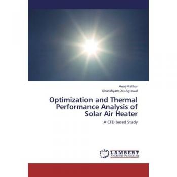 Optimization and Thermal Performance Analysis of Solar Air Heater