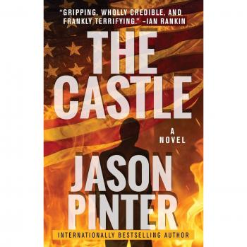 The Castle: A Ripped-From-The-Headlines Thriller