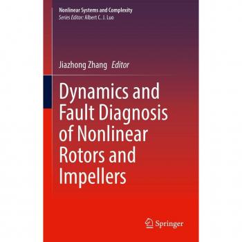Vitalsource Technologies, Inc. Dynamics And Fault Diagnosis Of Nonlinear Rotors And Impellers