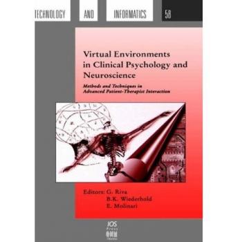 Virtual Environments in Clinical Psychology and Neuroscience: Methods and Techniques in Advanced Patient-therapist Interaction