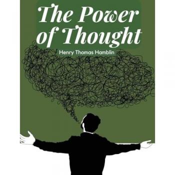 The Power of Thought