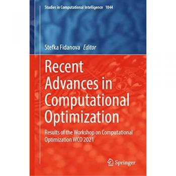 Recent Advances in Computational Optimization