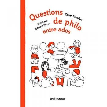 Questions De Philo Entre Ados