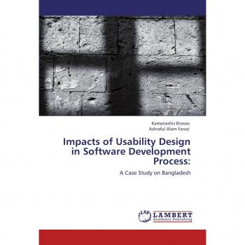 Impacts of Usability Design in Software Development Process:: A Case Study on Bangladesh