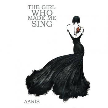 The Girl Who Made Me Sing