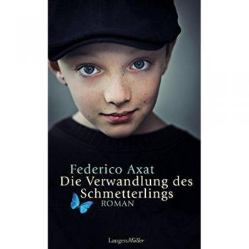 Federico Axat Die Verwandlung Des Schmetterlings: Roman