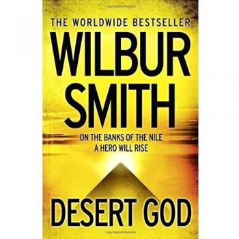 Desert God Paperback  by Wilbur Smith  9780007535682 NEW