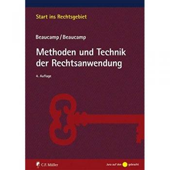 Methoden und Technik der Rechtsanwendung (Start ins Rechtsgebiet)